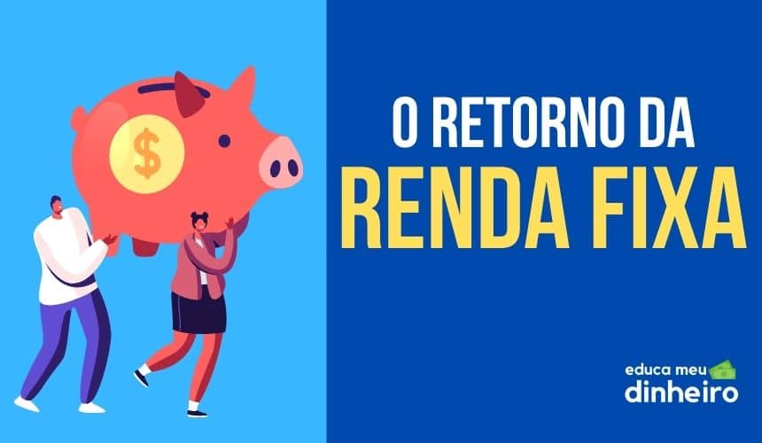 1% ao mês na renda fixa Agora é possível! Veja como