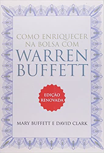 Como enriquecer na Bolsa de com Warren Buffett